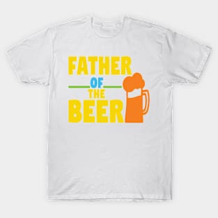 Father Of The Beer T-Shirt